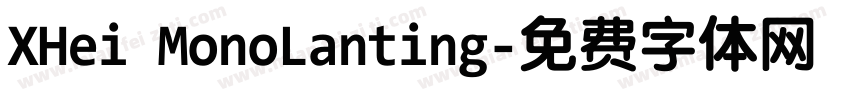 XHei MonoLanting字体转换